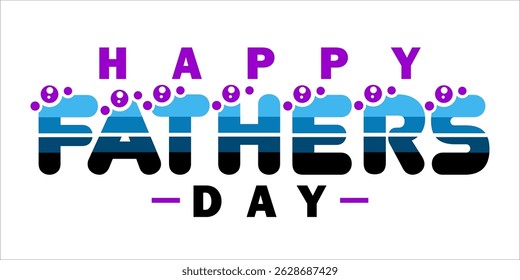 Happy Father's Day Typography, Vector Text Effects, perfect for greeting cards, t-shirts, and creative design projects.