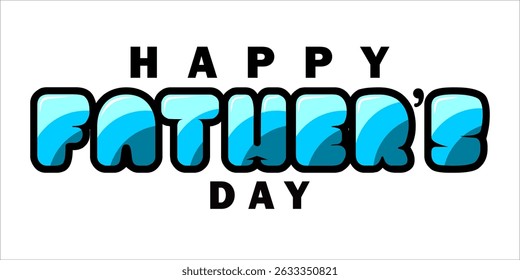 Happy Father's Day Typography, Vector Text Effects, perfect for greeting cards, t-shirts, and creative design projects.