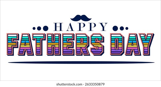 Happy Father's Day Typography, Vector Text Effects, perfect for greeting cards, t-shirts, and creative design projects.