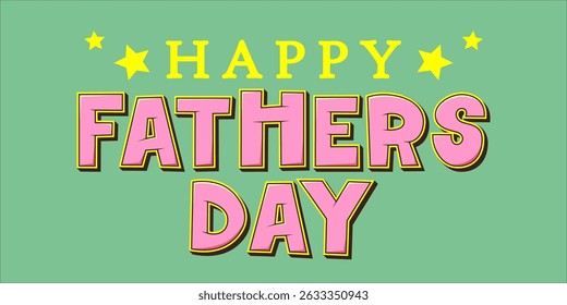 Happy Father's Day Typography, Vector Text Effects, perfect for greeting cards, t-shirts, and creative design projects.