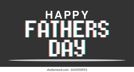 Happy Father's Day Typography, Vector Text Effects, perfect for greeting cards, t-shirts, and creative design projects.