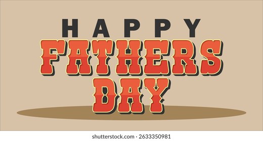 Happy Father's Day Typography, Vector Text Effects, perfect for greeting cards, t-shirts, and creative design projects.