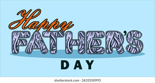 Happy Father's Day Typography, Vector Text Effects, perfect for greeting cards, t-shirts, and creative design projects.