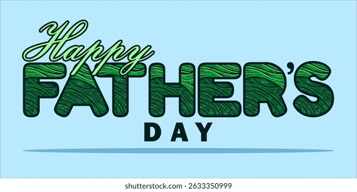 Happy Father's Day Typography, Vector Text Effects, perfect for greeting cards, t-shirts, and creative design projects.