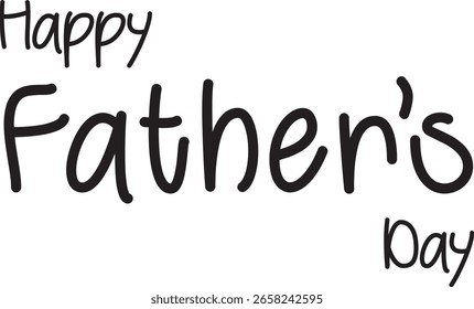 Happy father's day typography vector design.