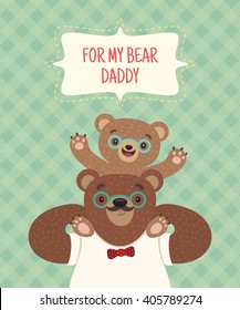 Happy Father's Day unique poster, card with cute bear characters. Vector illustration. Character design. Son and father. Retro style. Wordplay