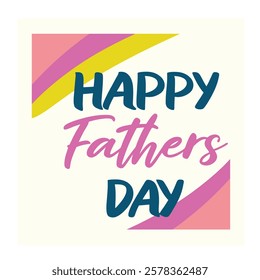 Happy fathers day vector art illustration