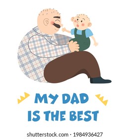 Happy Father's Day! Vector cute illustration of a child and a father with an inscription. Illustration in a simple hand-drawn style with a pastel palette. Ideal for printing posters and postcards.
