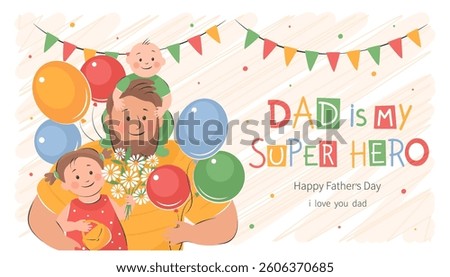 Happy Father's Day! Vector cute illustration of dad with children. Drawings Father's Day with holiday wishes for postcards, posters,  banner.