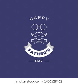 Happy Father's Day Vector Design - 
A minimalist flat fathers day promotional art - Retrô glasses and moustache with badge.