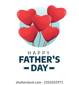 happy father's day vector design for celebration. love balloon vector design. father day vector illustration.