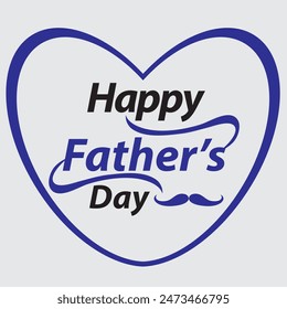 Happy Father's day vector design art and EPS file.