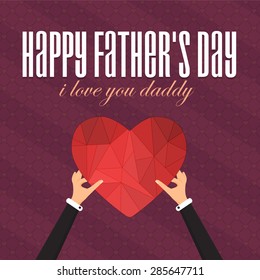Happy Father's Day Vector Design. Announcement and Celebration Message Poster, Flyer. Polygonal Heart Symbol Hold Hand