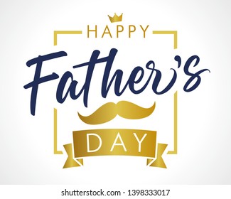 Happy fathers day vector golden lettering background. Fathers Day calligraphy light banner. Dad my king illustration