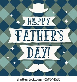 Happy Father's Day. Vector father's day greetings card, vector illustration