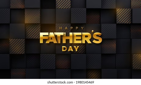 Happy Fathers Day. Vector holiday illustration. Golden sign on black cubic mosaic background. Festive poster or banner design