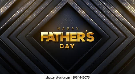 Happy Fathers Day. Vector holiday illustration. Golden sign on black concentric squares background with golden glitters. Festive poster or banner design