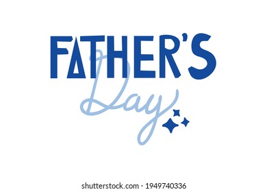 happy fathers day vector illustration. Vector Lettering. Good for postcard, banner, posters, flyers, marketing, greeting cards.