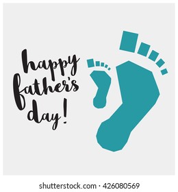 Happy Father's Day (Vector Illustration Father and Child Footprints)