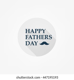 Happy Father's Day vector illustration with mustache and circle