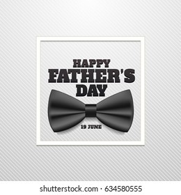 Happy father's day vector illustration. 19 June. Dad greeting with bow tie in square