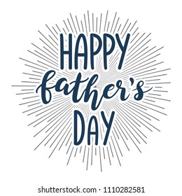 Happy father's day vector lettering  background.  Hand drawn text for greeting card, poster, banner. Vector illustration on white background. 