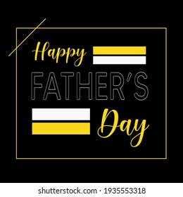 Happy Fathers day. Happy Father's day vector lettering background. Calligraphic poster. Father's Day design. Vector illustration