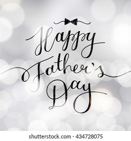 happy fathers day, vector lettering for greeting card, handwritten text