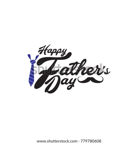 Happy father`s day vector lettering background. Happy Fathers Day calligraphy light banner.