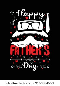 Happy Father's Day vector t shirt design illustration,
