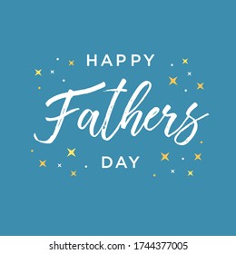 Happy Father's Day Vector. Father's Day Text Vector Illustration Background.