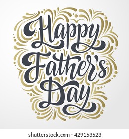 "Happy Father's Day" vector text with gold decor ornamental elements. Father's day lettering for greeting card, prints and posters. Father's day typographic inscription, calligraphic design