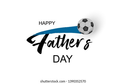 Happy father`s day vector type with 3d realistic soccer ball on white background. Happy Fathers Day calligraphy for sale banner, greeting card, flyer design. Best friendship dad gift - Vector