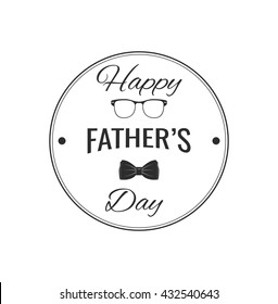 Happy father's day vintage label. glasses and bow tie. Calligraphy decoration frame (label and badge). Dad congratulation. Vintage vector illustration.