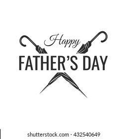 Happy father's day vintage label. Umbrella. Calligraphy decoration frame (label and badge). Dad congratulation. Vintage vector illustration.