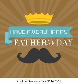 Happy father's day vintage typographical with crown and mustache