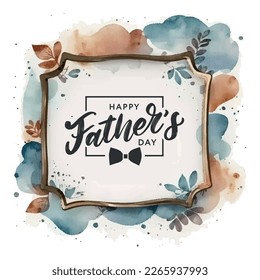 Feliz Día del Padre en el diseño de marcos acuáticos Fondo vectorial para banners, fondos de escritorio, invitación, carteles, folleto, descuento de cupones