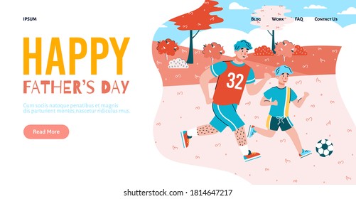 Happy fathers day website interface mockup with cartoon characters of father and son playing football, flat vector illustration. Fatherhood holiday celebration.