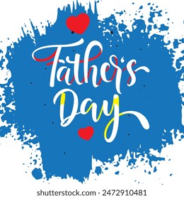 Happy Fathers Day white calligraphy. Father's Day creative design paint shape with hearts vector illustration EPS file. Father's Day Banner, Posters, Flyers, for social media post 