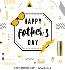 Happy fathers day wishes vector background on seamless geometric pattern. Fashion lettering greeting card for print or web design with mustache, glasses. Modern holiday illustration. Hipster style