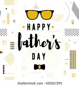 Happy fathers day wishes vector background on seamless geometric pattern. Fashion lettering greeting card for print or web design with bow, glasses. Modern holiday illustration. Hipster gold style