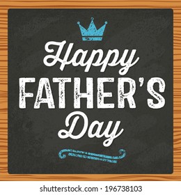 Happy Father's Day Wood Chalkboard Chalk Vector 