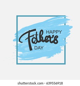 Happy fathers day. Father's day word cloud concept in vector. Happy Fathers day greeting card. Happy fathers day Lettering.