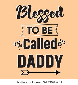 Happy Father's day, World's best dad, Thank you, Love you, For my dear daddy handdrawn lettering quotes. Handwritten decorative phrases. EPS 10 isolated vector illustration for prints, cutting designs