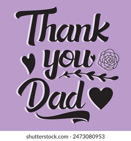 Happy Father's day, World's best dad, Thank you, Love you, For my dear daddy handdrawn lettering quotes. Handwritten decorative phrases. EPS 10 isolated vector illustration for prints, cutting designs