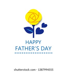 Happy father's day and yellow rose with heart leaves