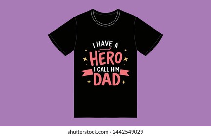 happy fathers day,dad day typography tshirt design