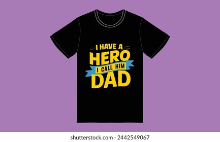 happy fathers day,dad day typography tshirt design