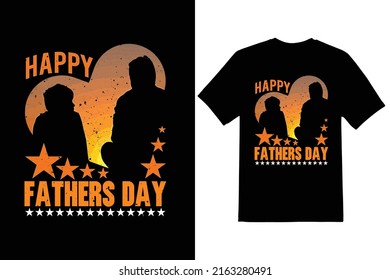 happy fathers day-father quote. Happy father's day t-shirt.dad t-shirt vector.fatherhood gift shirt design.