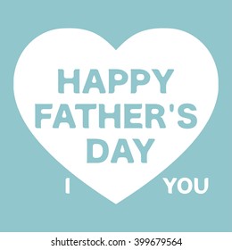 HAPPY FATHER'S DAY.Vector illustrator.